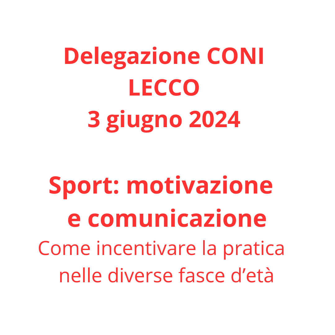 LECCO - Sport: motivazione  e comunicazione