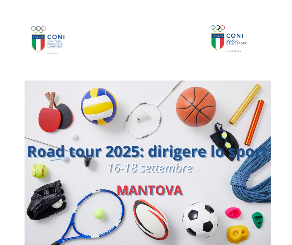 Road tour 2025: dirigere lo sport - Mantova