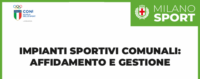 IMPIANTI SPORTIVI COMUNALI: AFFIDAMENTO E GESTIONE