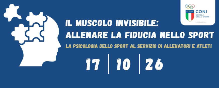 MENTAL TRAINING 2026 - Il muscolo invisibile: allenare la fiducia nello sport