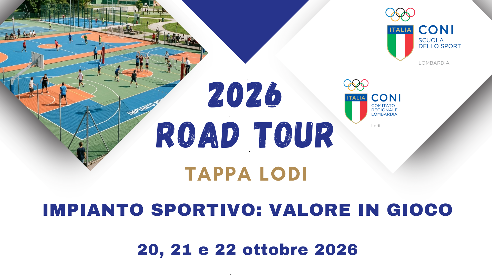 Lodi #Road Tour 2026 - Impianto sportivo: valore in gioco