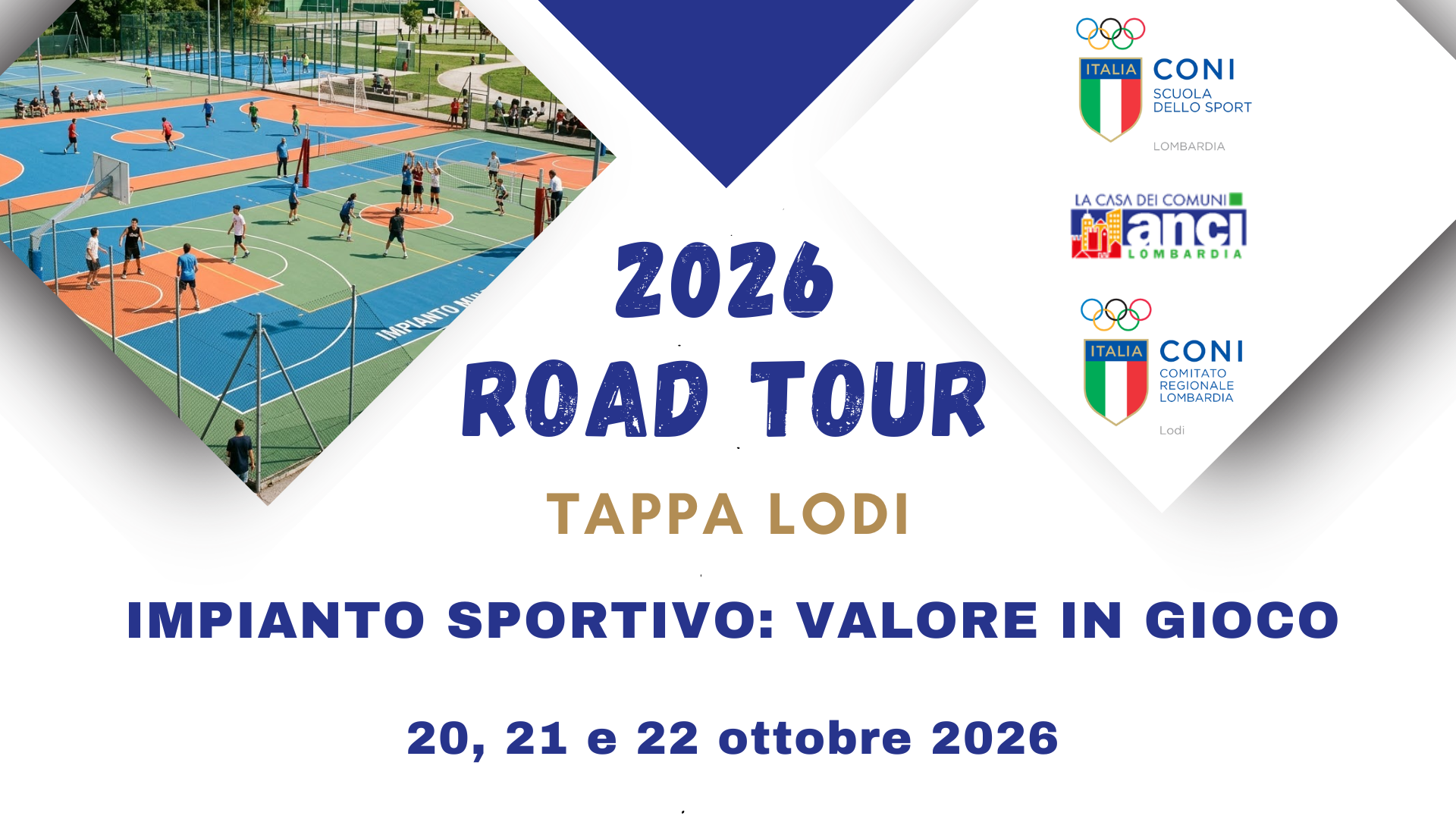 Lodi #Road Tour 2026 - Impianto sportivo: valore in gioco