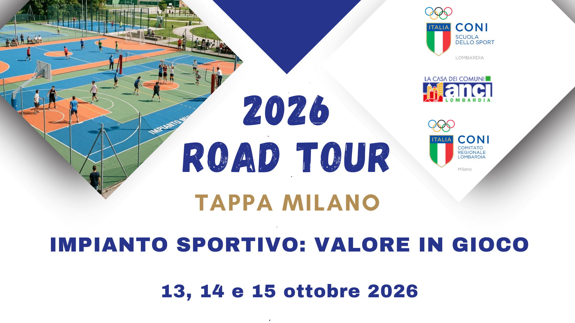 Milano #Road Tour 2026 - Impianto sportivo: valore in gioco