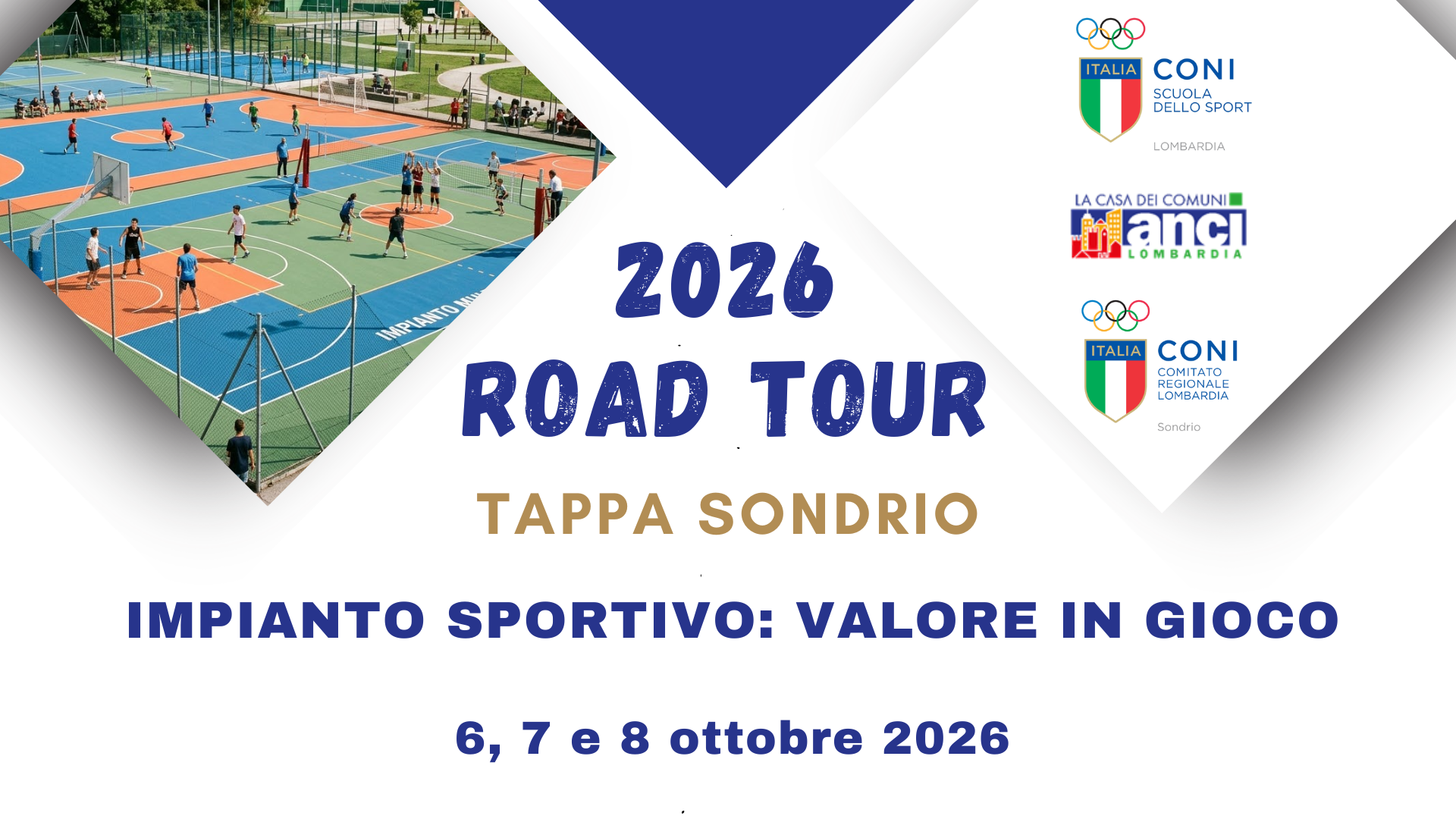 Sondrio #Road Tour 2026 - Impianto sportivo: valore in gioco