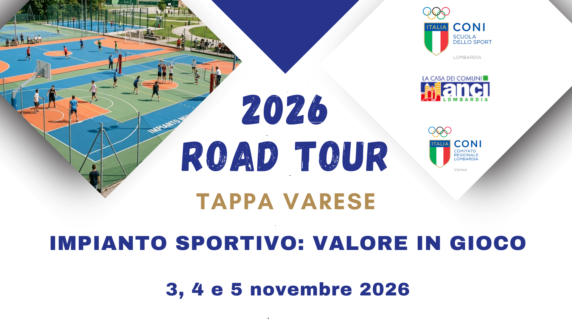 Varese #Road Tour 2026 - Impianto sportivo: valore in gioco
